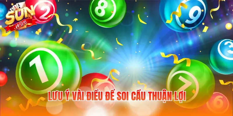 Lưu ý vài điều để soi cầu thuận lợi